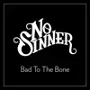 No Sinner - Bad to the Bone - Single