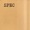 S.P.E.C. - Spec